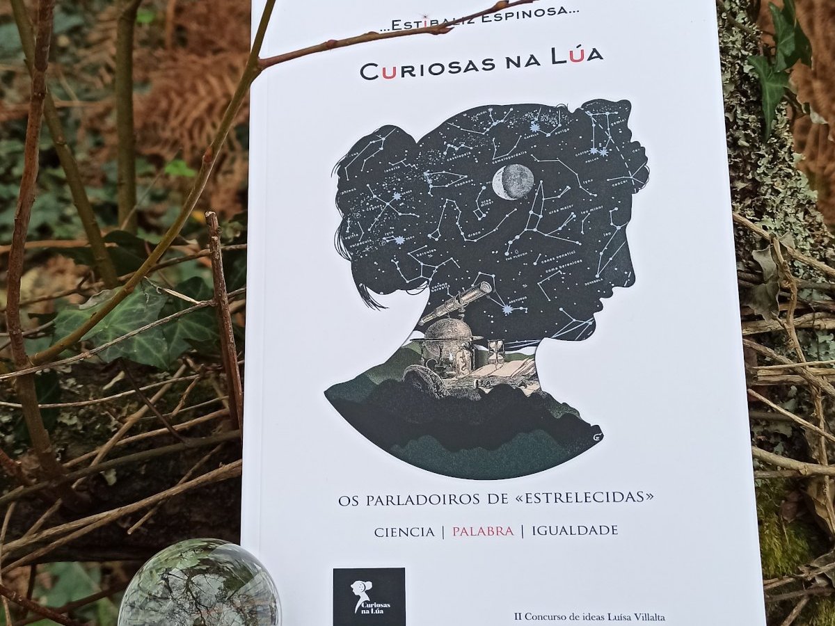 Curiosas na Lúa. Os parladoiros de&nbsp;Estrelecidas